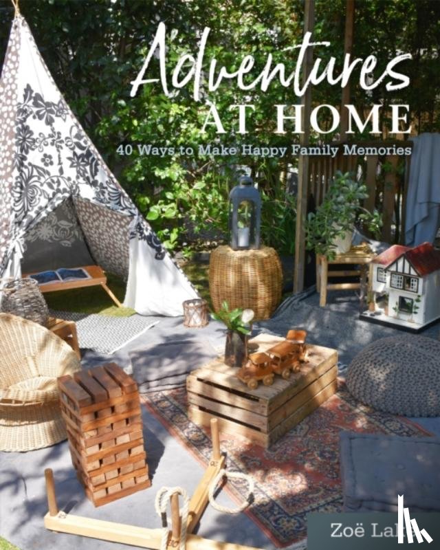 Lake, Zoe - Adventures at Home