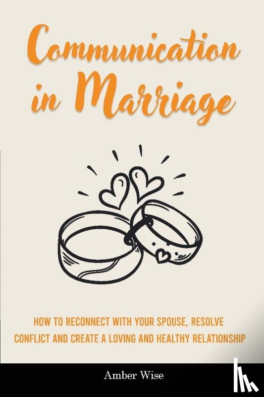 Wise, Amber - Communication in Marriage