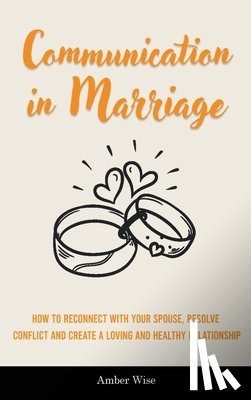 Wise, Amber - Communication in Marriage