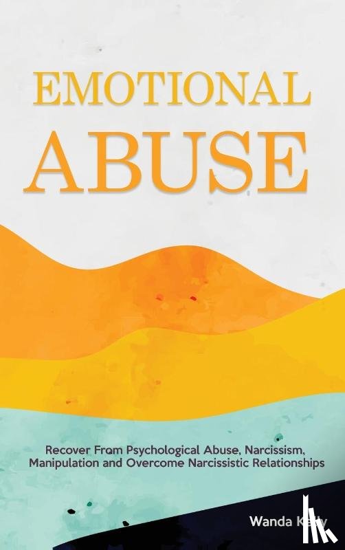 Kelly, Wanda - Emotional Abuse