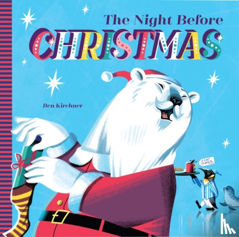 Kirchner, Ben - The Night Before Christmas
