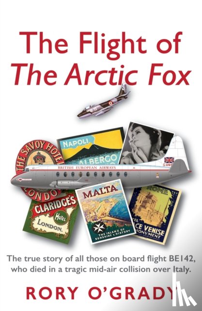 O'Grady, Rory - The Flight of 'The Arctic Fox'