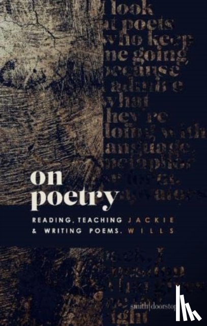 Wills, Jackie - On Poetry