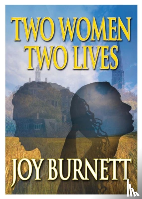 Burnett, Joy - Two Women, Two Lives