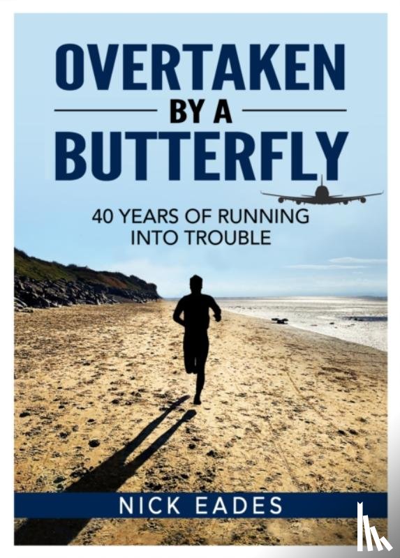 Eades, Nick - Overtaken by a Butterfly