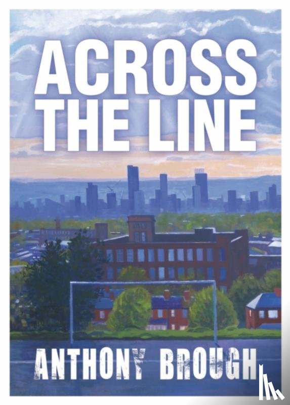 Brough, Anthony - Across the Line