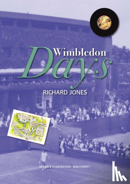 Jones, Richard - Wimbledon Days
