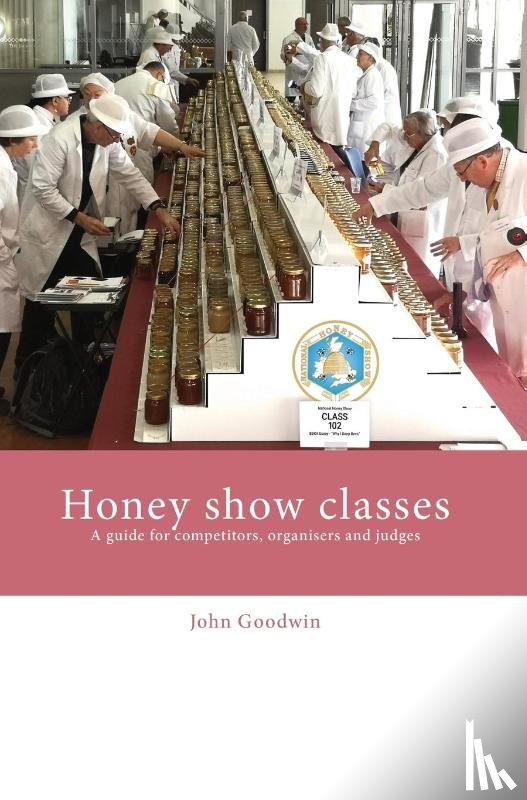 Goodwin, John - Honey show classes