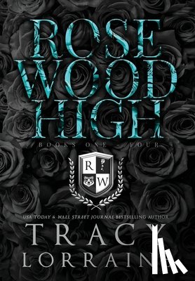 Lorraine, Tracy - Rosewood High #1-4