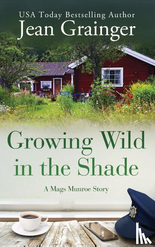 Grainger, Jean - Growing Wild in the Shade