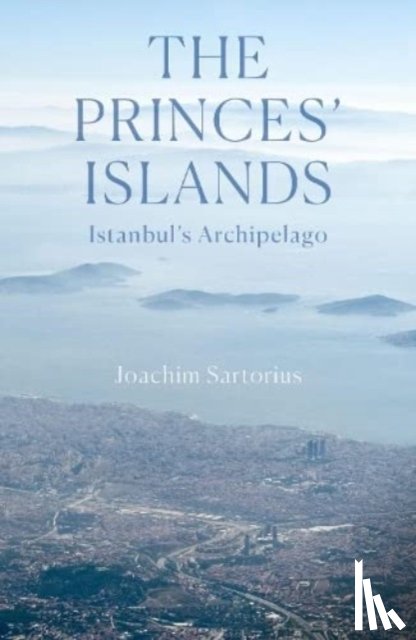 Sartorius, Joachim - The Princes' Islands