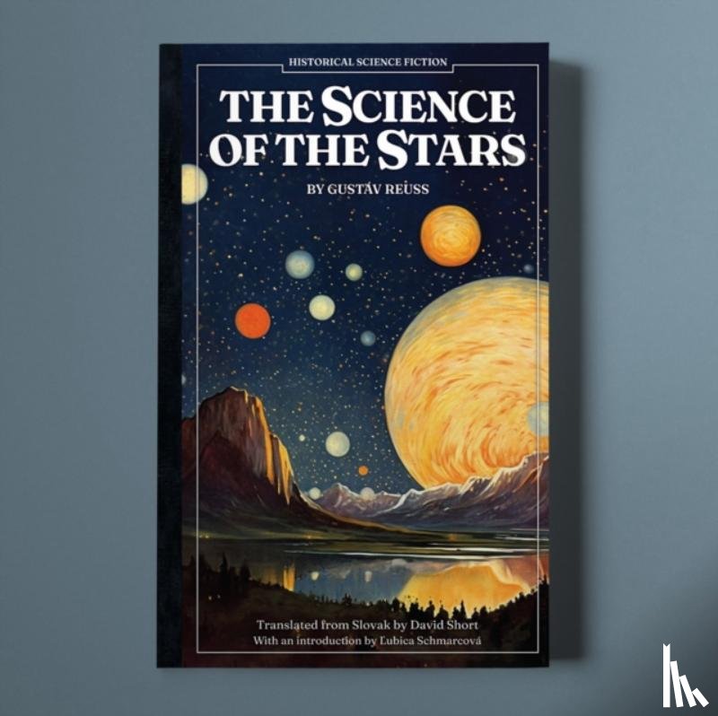 Reuss, Gustav - The Science of the Stars