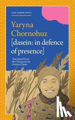 Chornohuz, Yaryna - Dasein