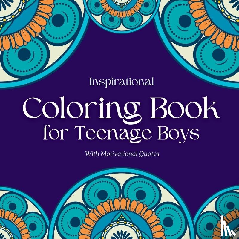 Inspirations, Camptys - Inspirational Coloring Book for Teenage Boys