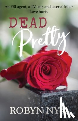 Nyx, Robyn - Dead Pretty