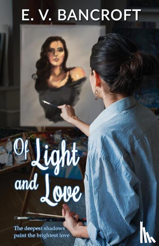 Bancroft, E V - Of Light and Love