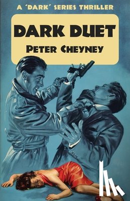 Cheyney, Peter - Dark Duet