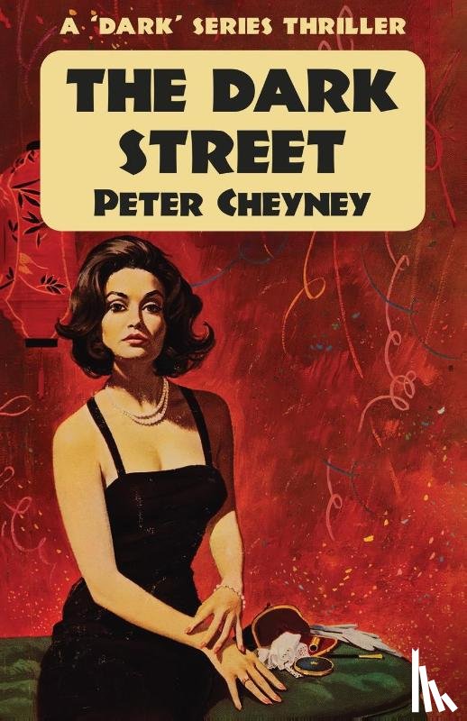 Cheyney, Peter - The Dark Street