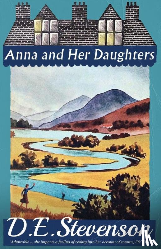 Stevenson, D.E. - Anna and Her Daughters