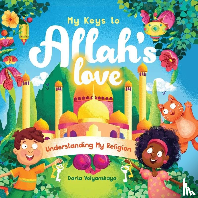 Volyanskaya, Daria - My Keys to Allah's Love