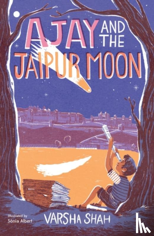 Shah, Varsha - Ajay and the Jaipur Moon