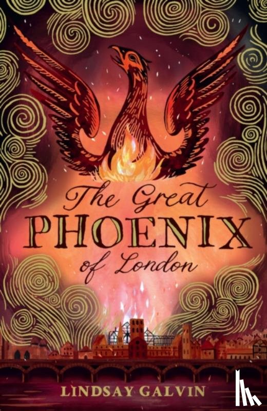 Galvin, Lindsay - The Great Phoenix of London