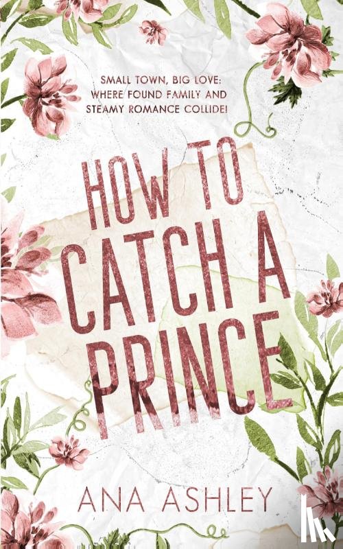 Ashley, Ana - How to Catch a Prince
