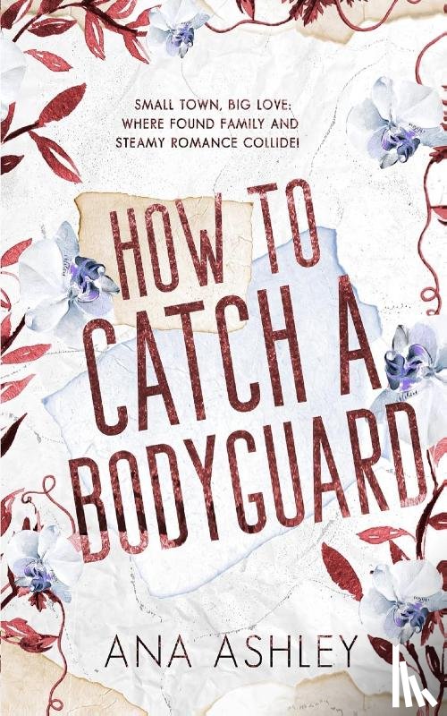 Ashley, Ana - How to Catch a Bodyguard
