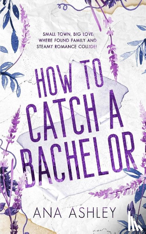 Ashley, Ana - How to Catch a Bachelor