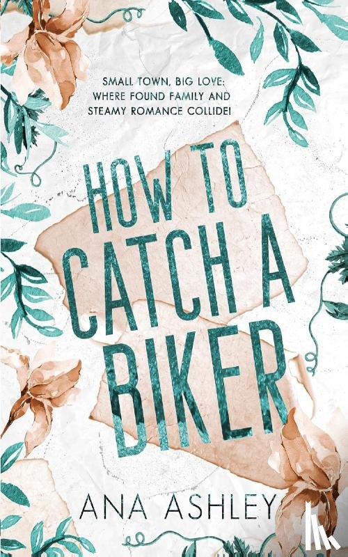 Ashley, Ana - How to Catch a Biker