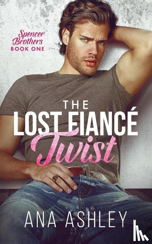 Ashley, Ana - The Lost Fiancé Twist