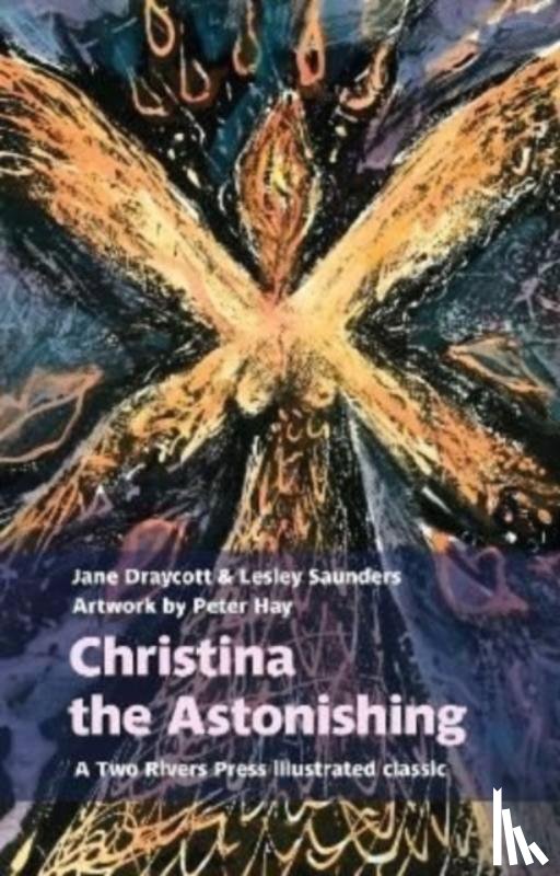 Draycott, Jane, Saunders, Lesley - Christina the Astonishing