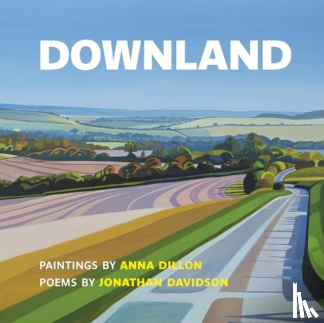 Davidson, Jonathan - Downland: Paintings by Anna Dillon, Poems by Jonathan Davidson