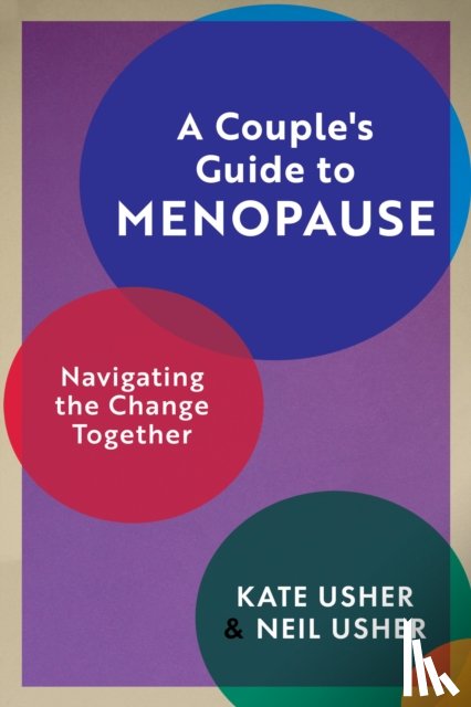 Usher, Kate, Usher, Neil - A Couple's Guide to Menopause