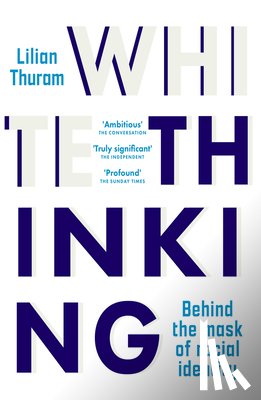 Thuram, Lilian - White Thinking