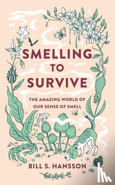Hansson, Bill S. - Smelling to Survive