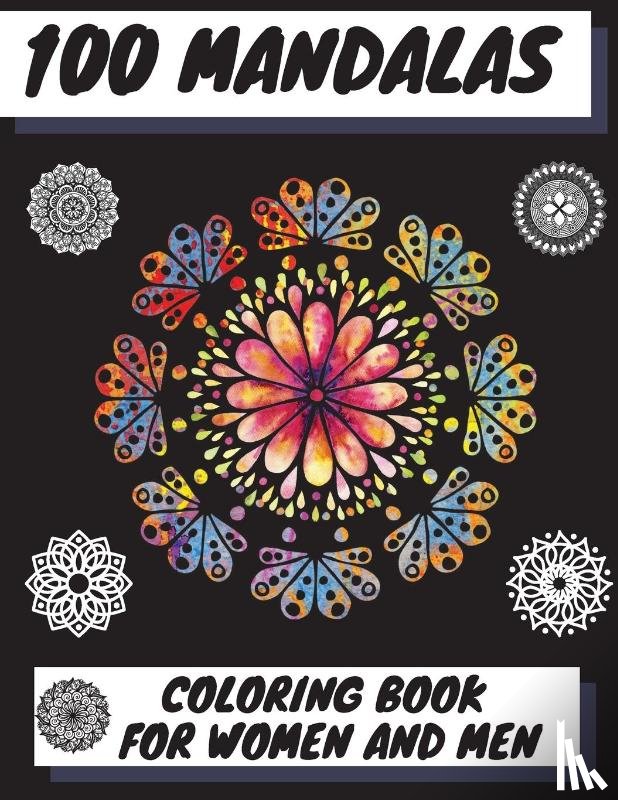 Venezia, Manlio - 100 Mandalas Coloring Book for Women and Men
