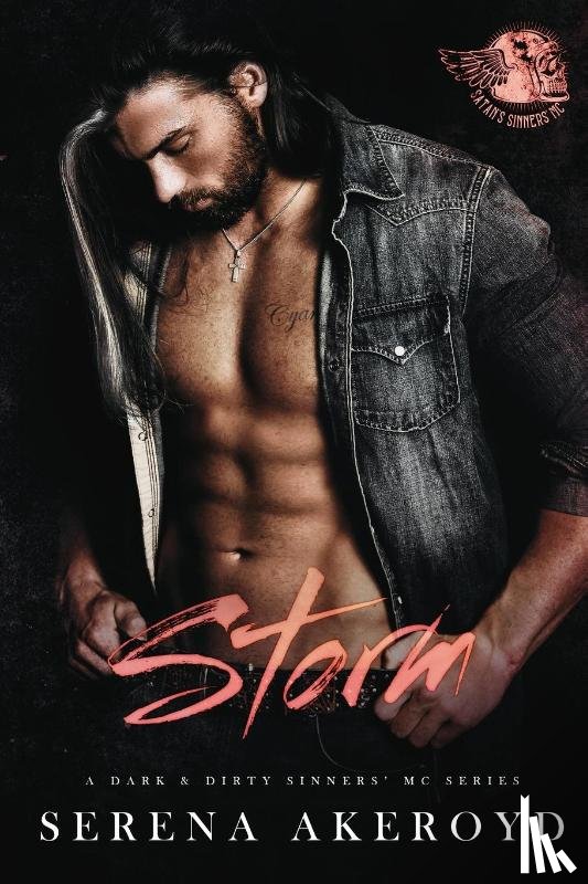 Akeroyd, Serena - Storm (A Dark & Dirty Sinners' MC