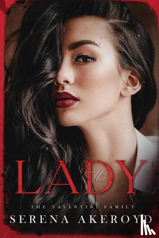 Akeroyd, Serena - The Lady (The Valentini Family
