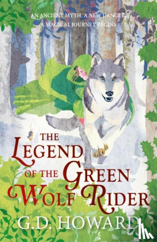 Howard, G. D. - The Legend of the Green Wolf Rider
