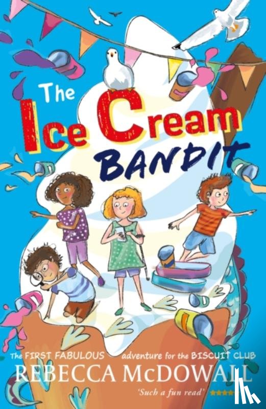McDowall, Rebecca - The Ice Cream Bandit