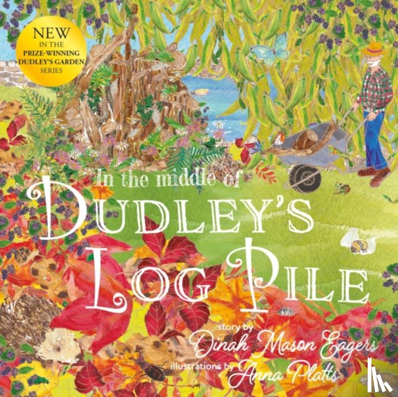 Eagers, Dinah Mason - In the Middle of Dudley's Log Pile