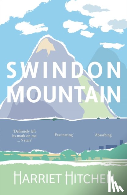 Hitchen, Harriet - Swindon Mountain