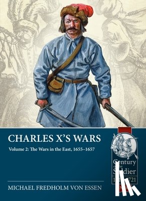 Fredholm Von Essen, Michael - Charles X's Wars Volume 2