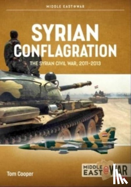 Cooper, Tom - Syrian Conflagration
