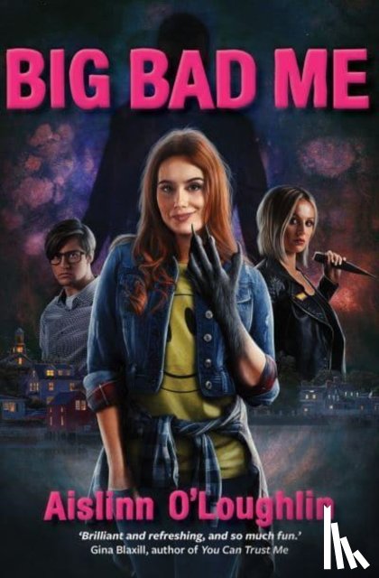 O'Loughlin, Aislinn - Big Bad Me