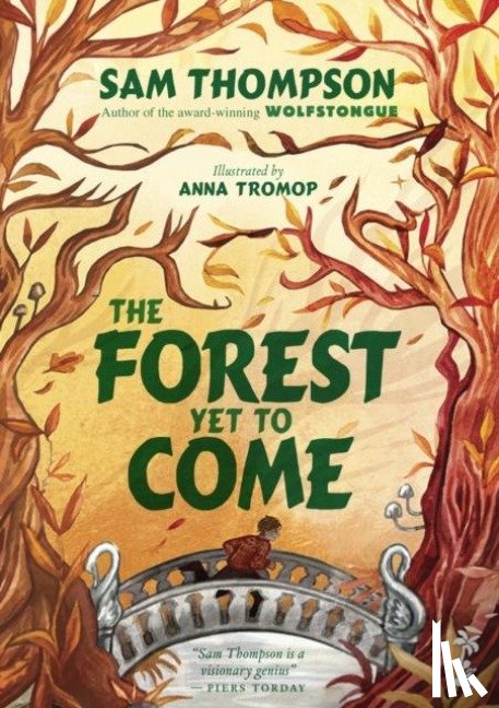 Thompson, Sam - The Forest Yet to Come