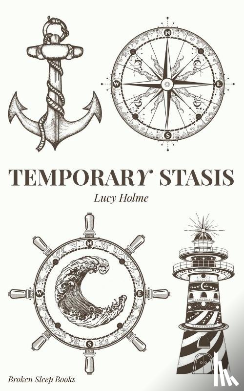 Holme, Lucy - Temporary Stasis