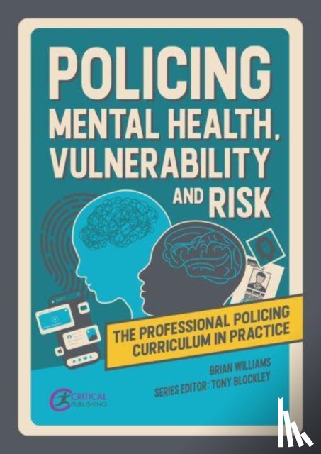 Williams, Brian - Policing Mental Health, Vulnerability and Risk
