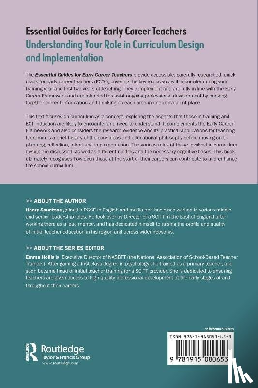 Sauntson, Henry - Essential Guides for Early Career Teachers: Understanding Your Role in Curriculum Design and Implementation